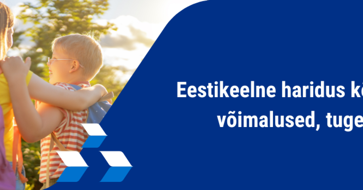 Eestikeelsele haridusele üleminek | Haridus- ja Teadusministeerium